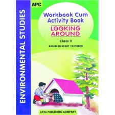 APC WORKBOOK CUM ACTIVITY BOOK LOOKING AROUND -EVS -5