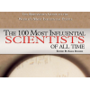 THE 100 MOST INFLUENTIAL SCIENTISTS OF ALL TIME
